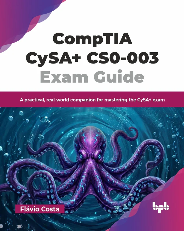 CompTIA CySA+ CS0-003 Exam Guide